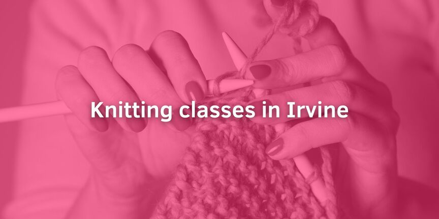 Knitting-classes-in-Irvine