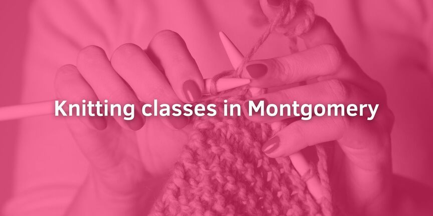 Knitting-classes-in-Montgomery