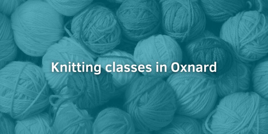 Knitting-classes-in-Oxnard