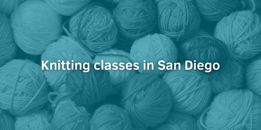 Knitting-classes-in-San-Diego