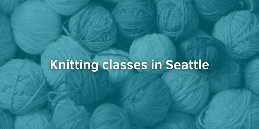 Knitting-classes-in-Seattle